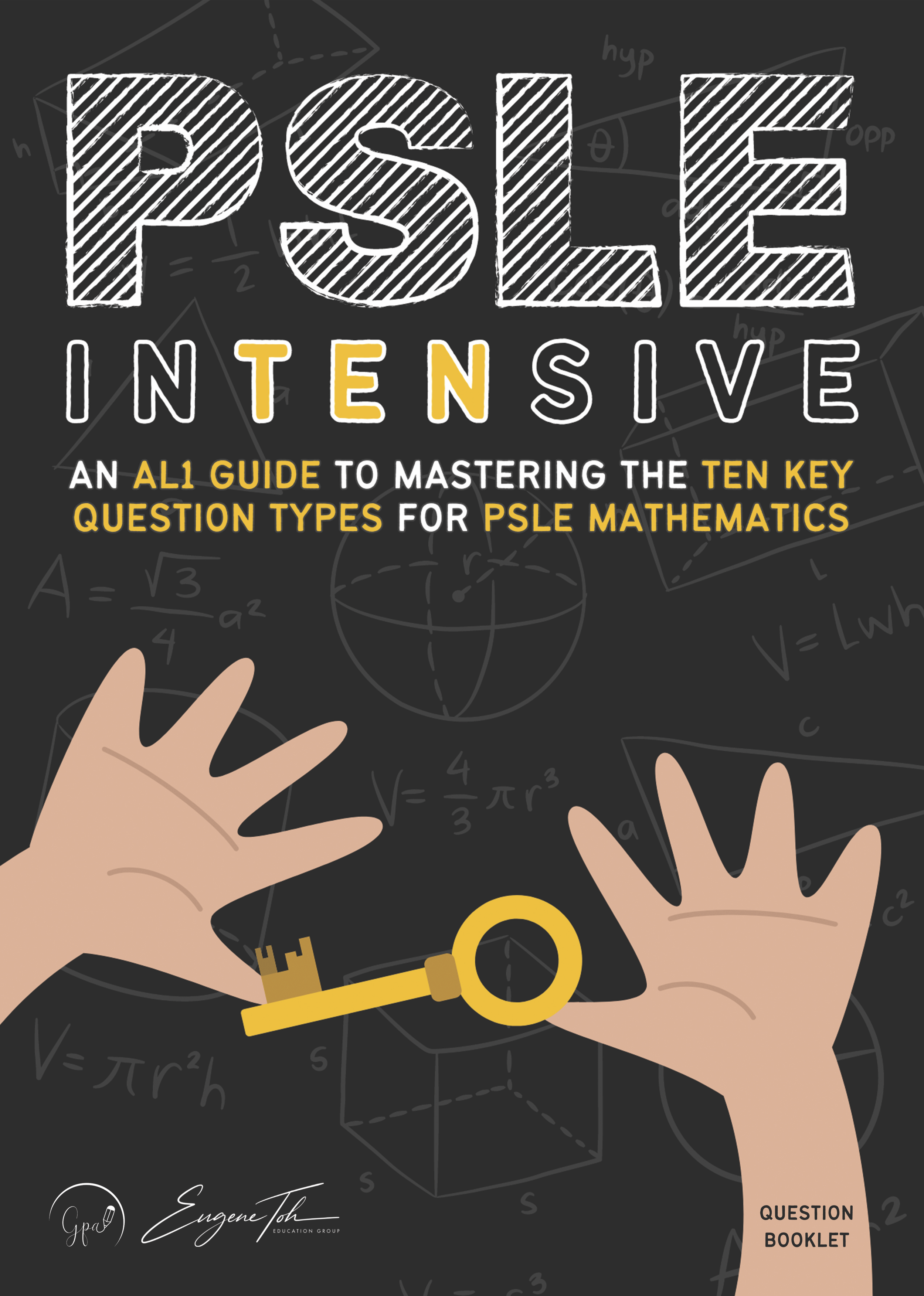 Cover of PSLE Math Intensive 2024 book teaching 10 key question types; ideal for Primary 6 exam mastery and math tuition centres.